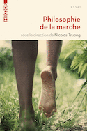 Philosophie de la marche [ancienne édition]